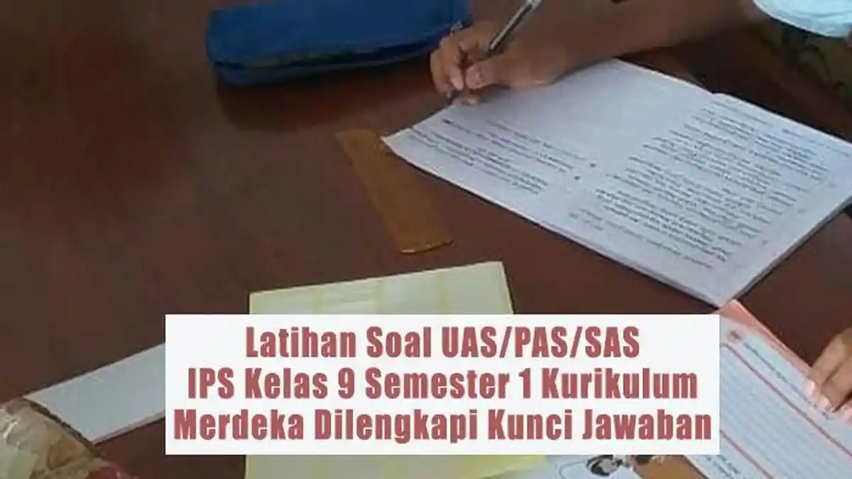 50 Latihan Soal IPS Kelas 9 SMP MTs Kurikulum Merdeka Semester 1 2025 50 Latihan Soal IPS Kelas 9 SMP MTs Kurikulum Merdeka Semester 1 2025
